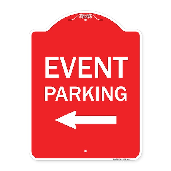 Event Parking With Left Arrow, Red & White Aluminum Architectural Sign, 18" x 24", RW-1824-24072